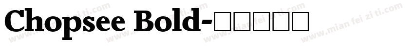 Chopsee Bold字体转换